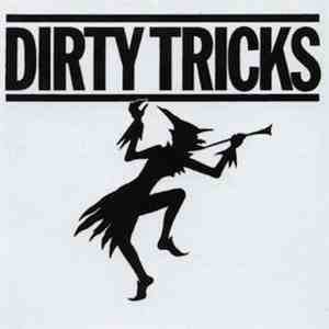 Dirty Tricks  - Dirty Tricks