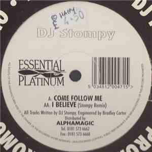 DJ Stompy - Come Follow Me / I Believe (Stompy Remix)