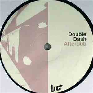 Double Dash - Afterdub