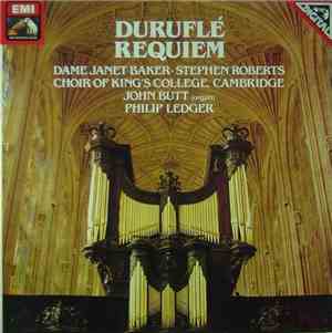 Duruflé - Dame Janet Baker • Stephen Roberts, Choir Of King's College, Camb ...