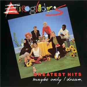 Eurogliders - Greatest Hits, Maybe Only I Dream