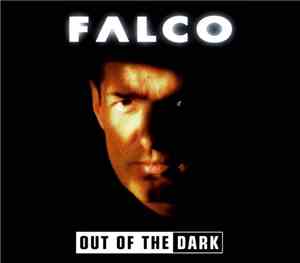 Falco - Out Of The Dark