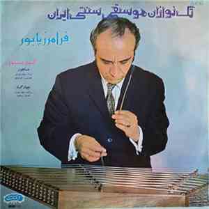 Faramarz Payvar - Master Performers Of Persian Traditional Music
