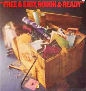 Free - Free & Easy, Rough & Ready
