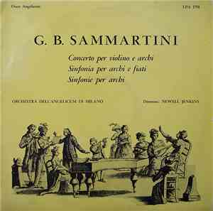 G. B. Sammartini, Orchestra Dell'Angelicum Di Milano, Newell Jenkins - Conc ...