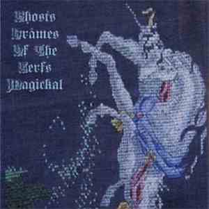 Ghosts Brâmes Of The Cerfs Magickal - For Ever Hang Thy Dreamy Spell, Round ...