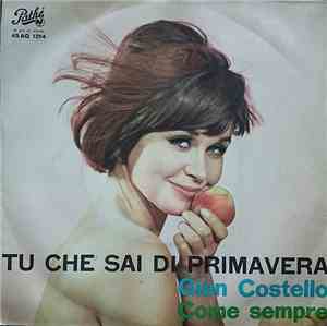 Gian Costello - Tu Che Sai Di Primavera / Come Sempre