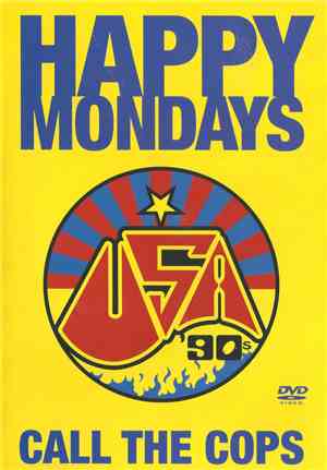 Happy Mondays - Call The Cops