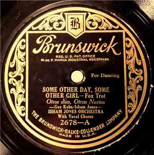 Isham Jones Orchestra - Some Other Day, Some Other Girl / Get Lucky