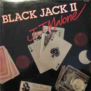 J.J. Malone - Black Jack II