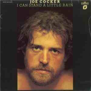 Joe Cocker - I Can Stand A Little Rain