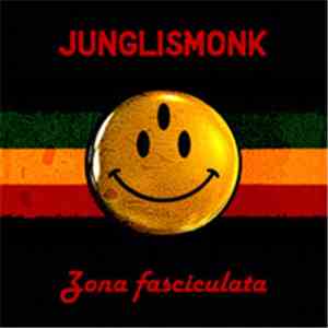 Junglismonk - Zona Fasciculata