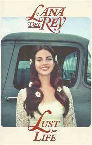 Lana Del Rey - Lust For Life