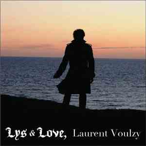 Laurent Voulzy - Lys & Love