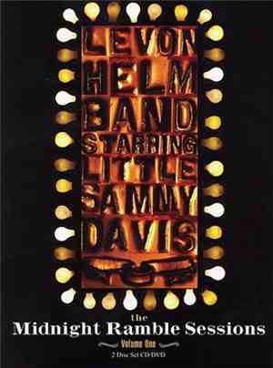 Levon Helm Band Starring Little Sammy Davis - The Midnight Ramble Sessions ...