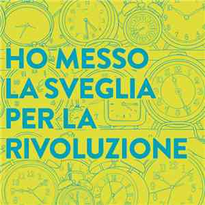 L'Orso - Ho Messo la Sveglia Per la Rivoluzione