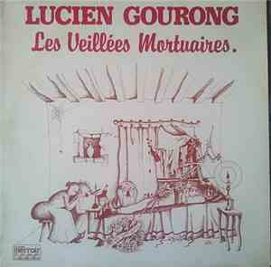 Lucien Gourong - Les Veillées Mortuaires.