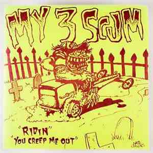 My 3 Scum - Ridin