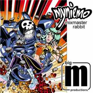 Myniemo - Mixmaster Rabbit