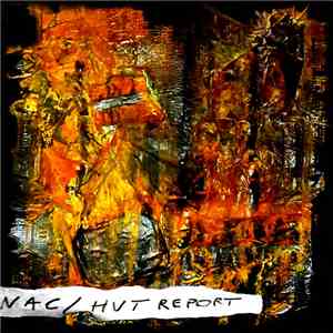 Nac/Hut Report - Grey Zone Collapse Nostalgia