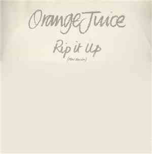 Orange Juice  - Rip It Up