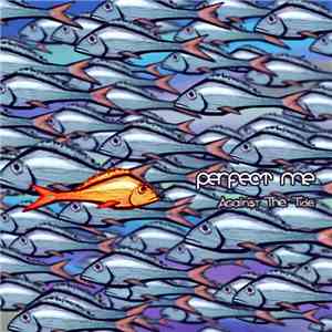 Perfect Me - Against The Tide