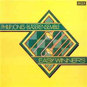 Philip Jones-Bläserensemble - Easy Winners