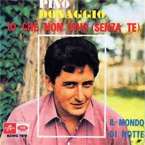 Pino Donaggio - Io Che Non Vivo (Senza Te)