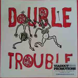 Public Image Ltd - Double Trouble