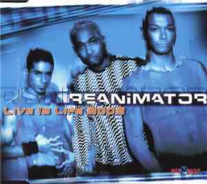 ReAnimator - Live Is Life 2002