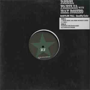 Rebel Familia With Max Romeo - Babylon Fall (Quality Cutz)