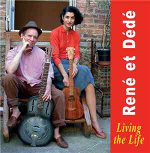 René Et Dédé - Living The Life