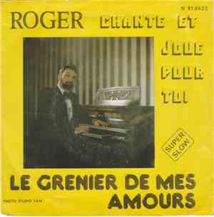 Roger - Roger Chante Et Joue Pour Toi