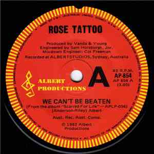 Rose Tattoo - We Can't Be Beaten