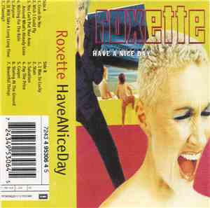 Roxette - Have A Nice Day