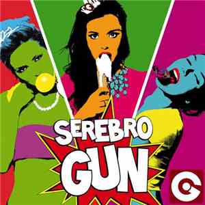 Serebro - Gun Remixes