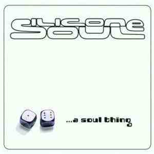 Silicone Soul - ...A Soul Thing