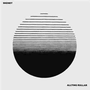 Skenet - Allting Rullar