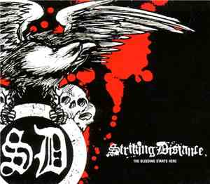 Striking Distance - The Bleeding Starts Here