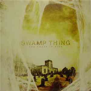 Swamp Thing - The Youth Is Sick