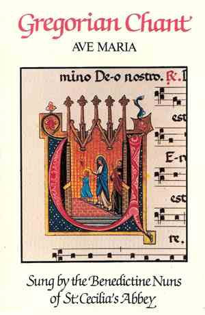 The Benedictine Nuns Of St. Cecilia's Abbey - Gregorian Chant (Ave Maria)