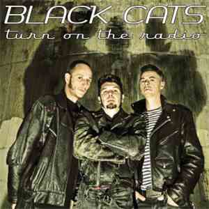 The Black Cats (Spain) - Turn on the radio