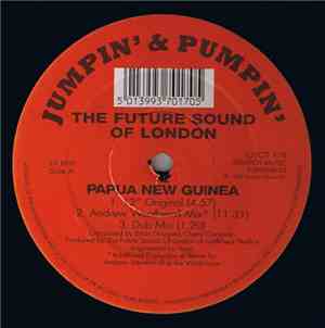 The Future Sound Of London - Papua New Guinea