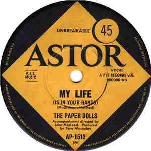 The Paper Dolls - My Life (Is In Your Hands)