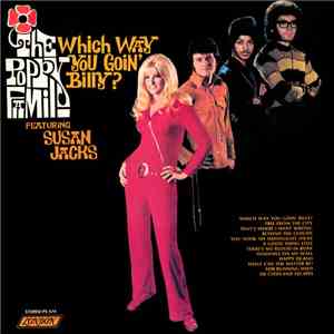 The Poppy Family Featuring Susan Jacks - Which Way You Goin' Billy?