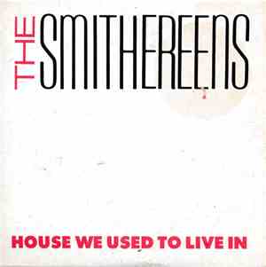 The Smithereens - House We Used To Live In