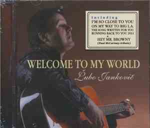 Ľubo Jankovič - Welcome To My World