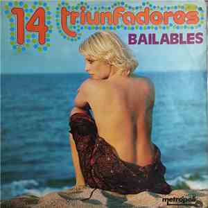 Various - 14 Triunfadores Bailables