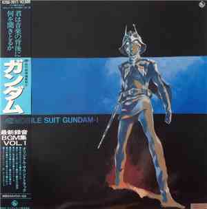 Various - Mobile Suit Gundam・I = 機動戦士ガンダム最新録音BGM集 Vol.1