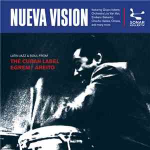 Various - Nueva Vision: Latin Jazz & Soul From The Cuban Label Egrem / Arei ...